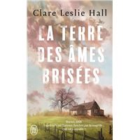 La terre des âmes brisées