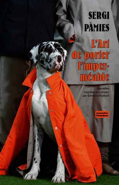 L'art de porter l'imperméable - Sergi Pàmies - Chambon Jacqueline - broché - Roman