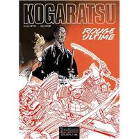 Kogaratsu - Tome 10 - Rouge ultime
