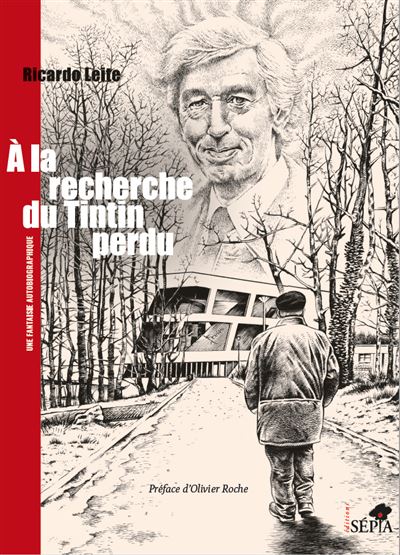 A la recherche du Tintin perdu Une fantaisie autobiographiqu