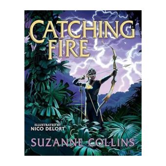 The Hunger Games - CATCHING FIRE: ILLUSTRATED EDITION - 1