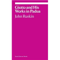 GIOTTO AND HIS WORKS IN PAUDA