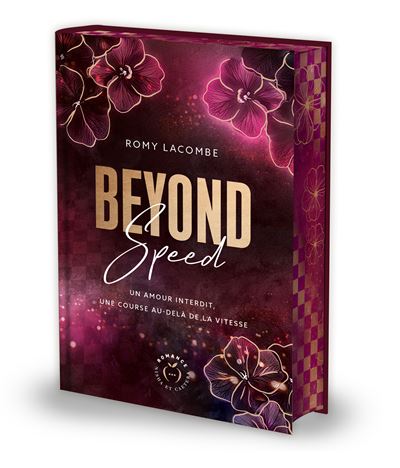 Beyond Speed - Édition collector - Romy Lacombe - Nisha - relié - Roman