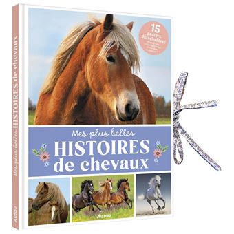 MES PLUS BELLES HISTOIRES DE CHEVAUX - 1