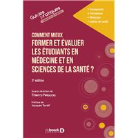 Comment mieux former et évaluer les étudiants en médecine et en sciences de la santé ?