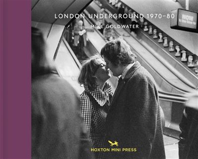 London underground 1970-1980 -  Mike Goldwater - relié