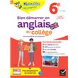 Bien démarrer en anglais au collège 6e (A1 vers A2)