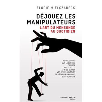 Déjouez les manipulateurs - 1