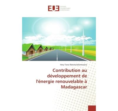Contribution au developpement de l'energie renouvelable A Madagascar