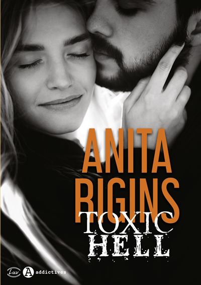 Toxic Hell - broché - Anita Rigins, Livre tous les livres à la Fnac