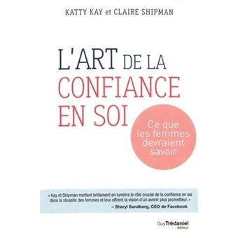L'art de la confiance en soi - Ce que les femmes devraient savoir - 1
