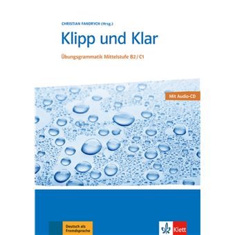 Klipp und Klar B2-C1 - Exercices de grammaires - 1