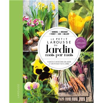 Le petit Larousse du Jardin mois par mois - NP - 1