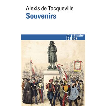 Souvenirs Poche Alexis de Tocqueville Claude Lefort Luc