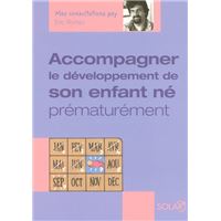 Accompagner le développement de son enfant né prématurément