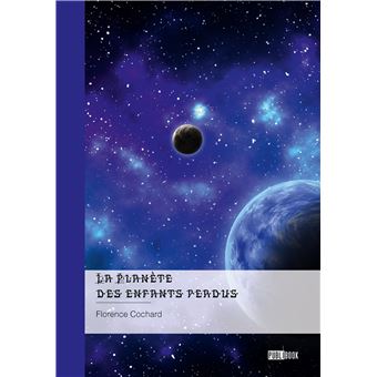 La Planète  des enfants perdus - 1