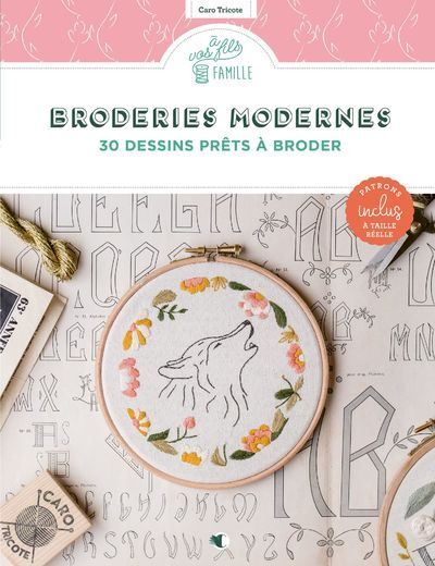 Broderies modernes - 30 dessins prêts à broder - Caro Tricote - broché