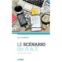 Le Scénario de A à Z