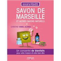 Savon de Marseille et autres savons naturels