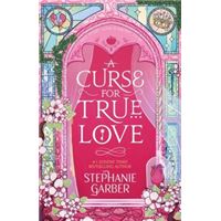 A CURSE FOR TRUE LOVE