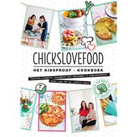 Chickslovefood - Het Kidsproof Kookboek