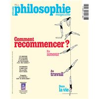 Philosophie Magazine n°196 : Comment recommencer ? - Février 2026