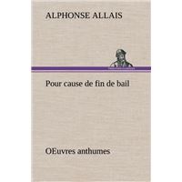 Pour cause de fin de bail OEuvres anthumes