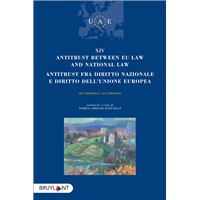 Antitrust between EU Law and national law/Antitrust fra diritto nazionalee diritto dell'unione europ