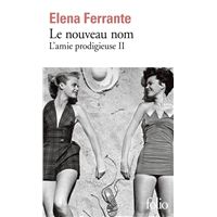 L'amie prodigieuse (Tome 2) - Le nouveau nom