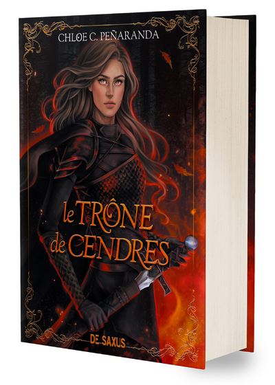 Les Héritiers d'Ungardia - Tome 03 Le Trône de cendres (relié collector) - Chloe C. Peñaranda - De Saxus Eds - relié - Roman