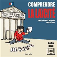 Comprendre la laïcité