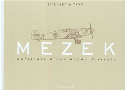 Mezek - Carnets de croquis (luxe) Mezek - Naissance d'une bande dessinée
