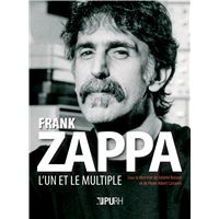 Frank Zappa - l'un et le multiple