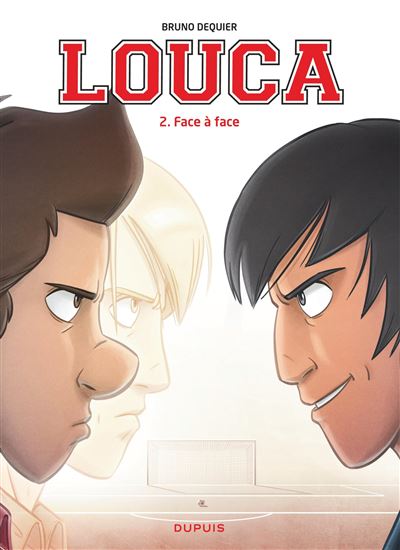 Louca - tome 2  - Face à face