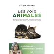Les voix animales - Comprendre la communication animale