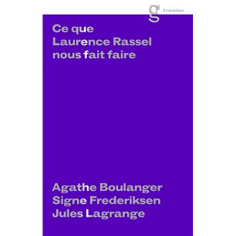 Ce que Laurence Rassel nous fait faire - 1