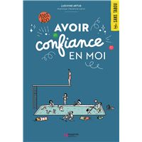 Avoir confiance en moi