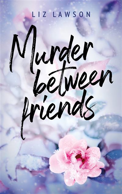 Murder between friends - Image 2
