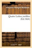 Quatre Lettres inédites