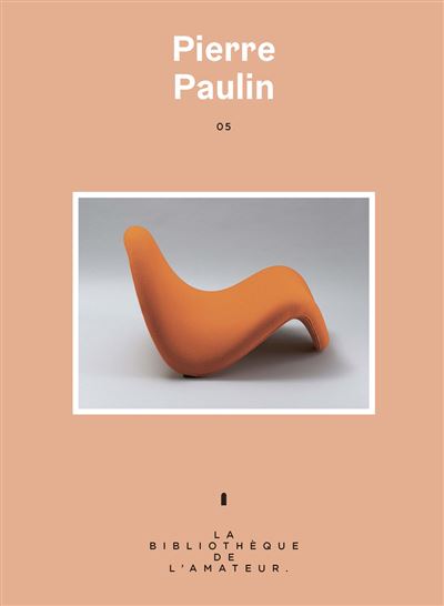 Pierre Paulin - Anne Bony - Les Arenes Eds - broché - Monographie