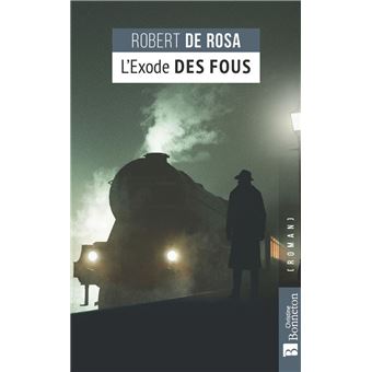 L'Exode des fous - 1