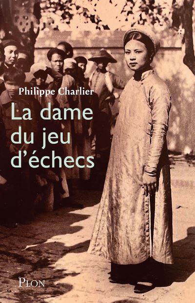La Dame du jeu d'échecs - Philippe Charlier - Plon - broché - Roman
