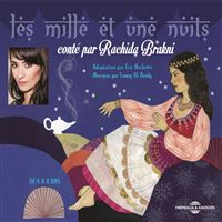 Les mille et une nuits, conté par Rachida Brakni