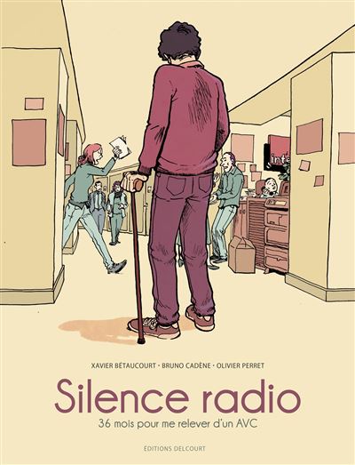 Silence radio - 36 mois pour me relever d'un AVC