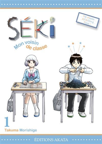 Séki mon voisin de classe - 1. Tome 1