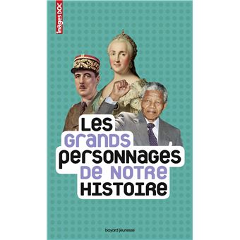 Les grands personnages de notre histoire - 1
