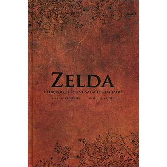 Zelda Chronique d'une saga légendaire. - broché - Nicolas Courcier