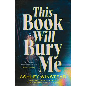 THIS BOOK WILL BURY ME