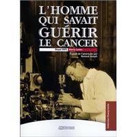 L'homme qui savait guérir le cancer