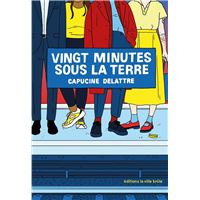Vingt minutes sous la terre